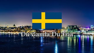 National Anthem of Sweden  Du Gamla Du Fria [upl. by Chemaram]