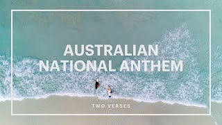 Australian National Anthem Both Verses CC [upl. by Dnalra]