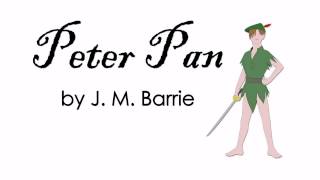 Peter Pan  by J M Barrie Full Audiobook [upl. by Ednew625]