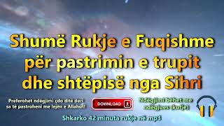 RUKJE  Shërim me Kuran dhe Lutje Profetike kundër sihrit magjisë msyshit syrit ndarjes etj [upl. by Ernestine]