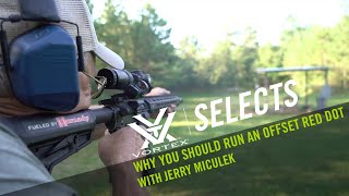 Why You Should Run an Offset Red Dot ft Jerry Miculek  Vortex Selects [upl. by Yenetruoc49]