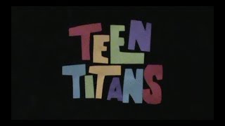 Live Action Teen Titans Theme Song [upl. by Meensat26]