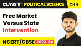 Class 11 Political Science Chapter 4Free Market versus State InterventionSocial Justice [upl. by Eniamert]