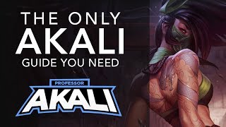 The ONLY Akali guide youll ever need  Part 1 [upl. by Delp453]