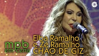 Chão de Giz  Elba Ramalho e Zé Ramalho DVD MPB em Cena [upl. by Adnamahs]