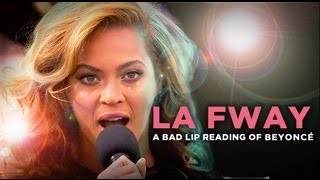 quotLA FWAYquot — A Bad Lip Reading of Beyoncé [upl. by Femi]