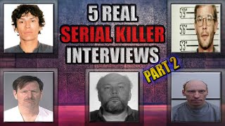 5 Real Serial Killer Interviews  Part 2  Video Footage [upl. by Osrit]