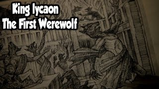 The Story of King Lycaon and Zeus  The Origins Of The First Werewolf Greek Mythology Explained [upl. by Bej]