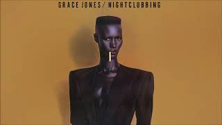 Grace Jones  Nightclubbing [upl. by Nnyledam]