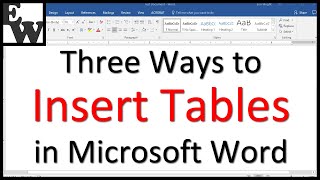 Three Ways to Insert Tables in Microsoft Word [upl. by Yar875]