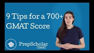 9 Tips for a 700 GMAT Score [upl. by Analart]