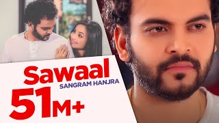 Sawaal  Sangram Hanjra  Full Song HD 8 Mt  Japas Music [upl. by Daj]