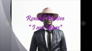 Rondell Positive quotI am Yoursquot LYRIC video [upl. by Allekim]