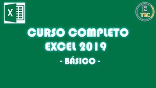 CURSO COMPLETO EXCEL BÁSICO 2019 [upl. by Ajiram]