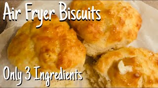 3 Ingredient Air Fryer Biscuits  Buttery amp Soft [upl. by Jervis933]