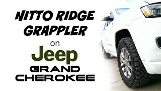 Nitto Ridge Grappler Tires on 2015 Jeep Grand Cherokee Overland 4x4 [upl. by Ocihc]