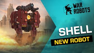 War Robots SHELL The Ironclad Demolisher 🐢  NEW ROBOT Overview Evolife Bloom [upl. by Hadihahs]