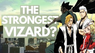 Ranking the VIZARDS from WEAKEST to STRONGEST  Bleach Ranking [upl. by Anaibaf]