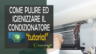 Pulire il condizionatore di casa totalmente [upl. by Rim]