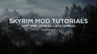 Skyrim Mod Tutorials Part 1 Editing Leveled Lists in TES5Edit basic [upl. by Noli]