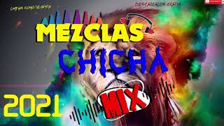 MEZCLAS CHICHA MIX MUSICA ECUATORIANA FULL BAILABLES 2021 [upl. by Assilev]