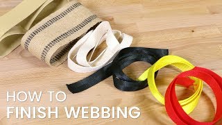 How to Finish Webbing [upl. by Ahtelat]