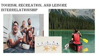 Leisure  Recreation  Tourism [upl. by Unders]