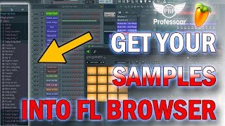 FL Studio How To Load Your Sample Folder Into FL Browser [upl. by Kano]