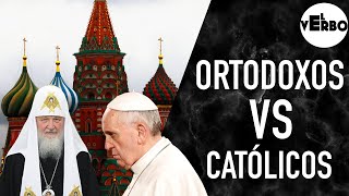 CATÓLICOS VS ORTODOXOS Conoce sus Diferencias  El Verbo [upl. by Asssilem]