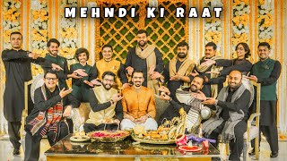 MEHNDI KI RAAT  Shaadi Series Day 3 [upl. by Dwan340]