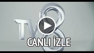 TV8 CANLI YAYIN İZLE HD [upl. by Ragland]