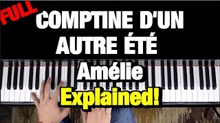 HOW TO PLAY  Comptine dun autre été  by Yann Tiersen Piano Tutorial Lesson Complete [upl. by Teloiv]