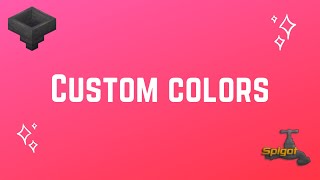 Spigot Plugin Development  57  Custom Colors [upl. by Lavina]