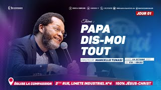 Papa dismoi tout Pasteur MARCELLO TUNASI  Séminaire Jour 1 [upl. by Rahal201]