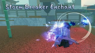 Stormbreaker Enchant  Deepwoken [upl. by Tteirrah]