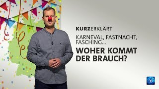 kurzerklärt Woher kommt der Karneval [upl. by Vories]