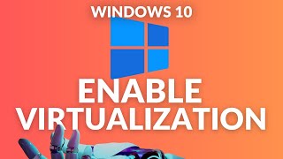 How to Enable Virtualization in Windows 10 [upl. by Kinch314]