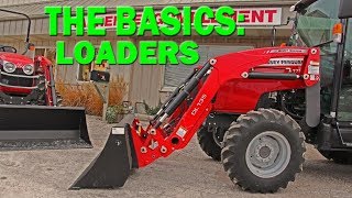 The Basics of Tractor Loaders [upl. by Garrik]