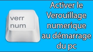 Activer ver num au démarrage du PC [upl. by Adnicaj]