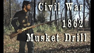 Civil War  1862 US Army Musket Drill HD [upl. by Semreh]