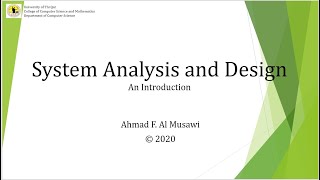 System Analysis and Design Lecture 1 Introduction to Systems and Analysis Approaches Arabic [upl. by Erehpotsirhc728]