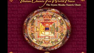 Gyuto Monks Tantric Choir Tibetan Chants for World Peace [upl. by Hendrick949]