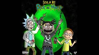 Soulja Boy Big Draco  Rick amp Morty [upl. by Birdella]