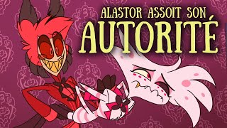 🎤 HAZBIN HOTEL  quotALASTOR ASSOIT SON AUTORITÉquot VF FR [upl. by Euqimod505]