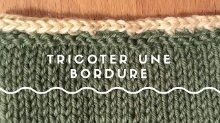 Tricoter une bordure icord [upl. by Madalena978]