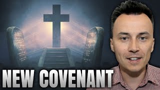 7 FACTS About the NEW COVENANT Every Christian Must Know [upl. by Baler]