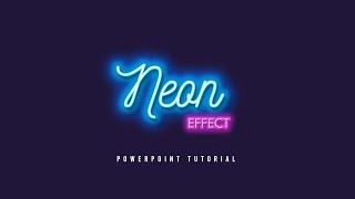 1 How To Create Neon Text Effect In Powerpoint [upl. by Tiossem]