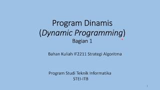 Program Dinamis Dynamic Programming  Bagian1 [upl. by Ynffit]