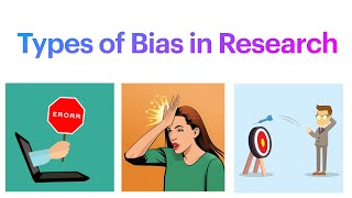 Types of Bias in Research [upl. by Farah]