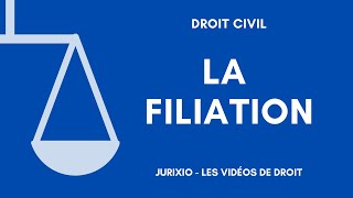 La filiation définition modes détablissement  Cours de droit de la famille [upl. by Willetta]